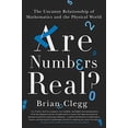 thumbnail image 1 of Pre-Owned Are Numbers Real?: The Uncanny Relationship of Mathematics and the Physical World Paperback, 1 of 1