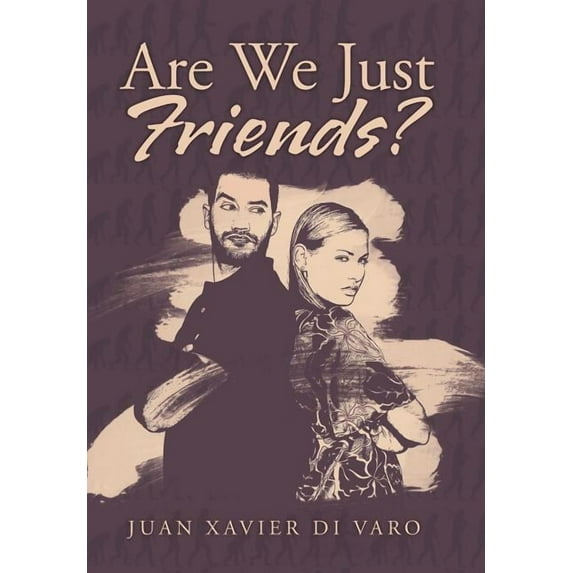 Are We Just Friends? (Hardcover)