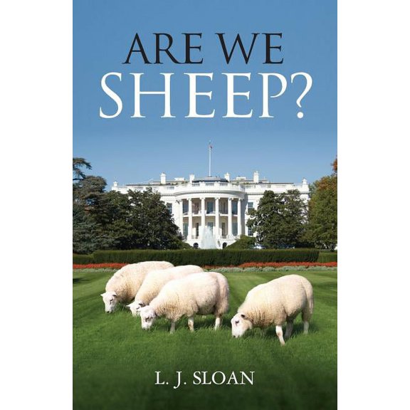 Are We Sheep (Paperback) by L J Sloan