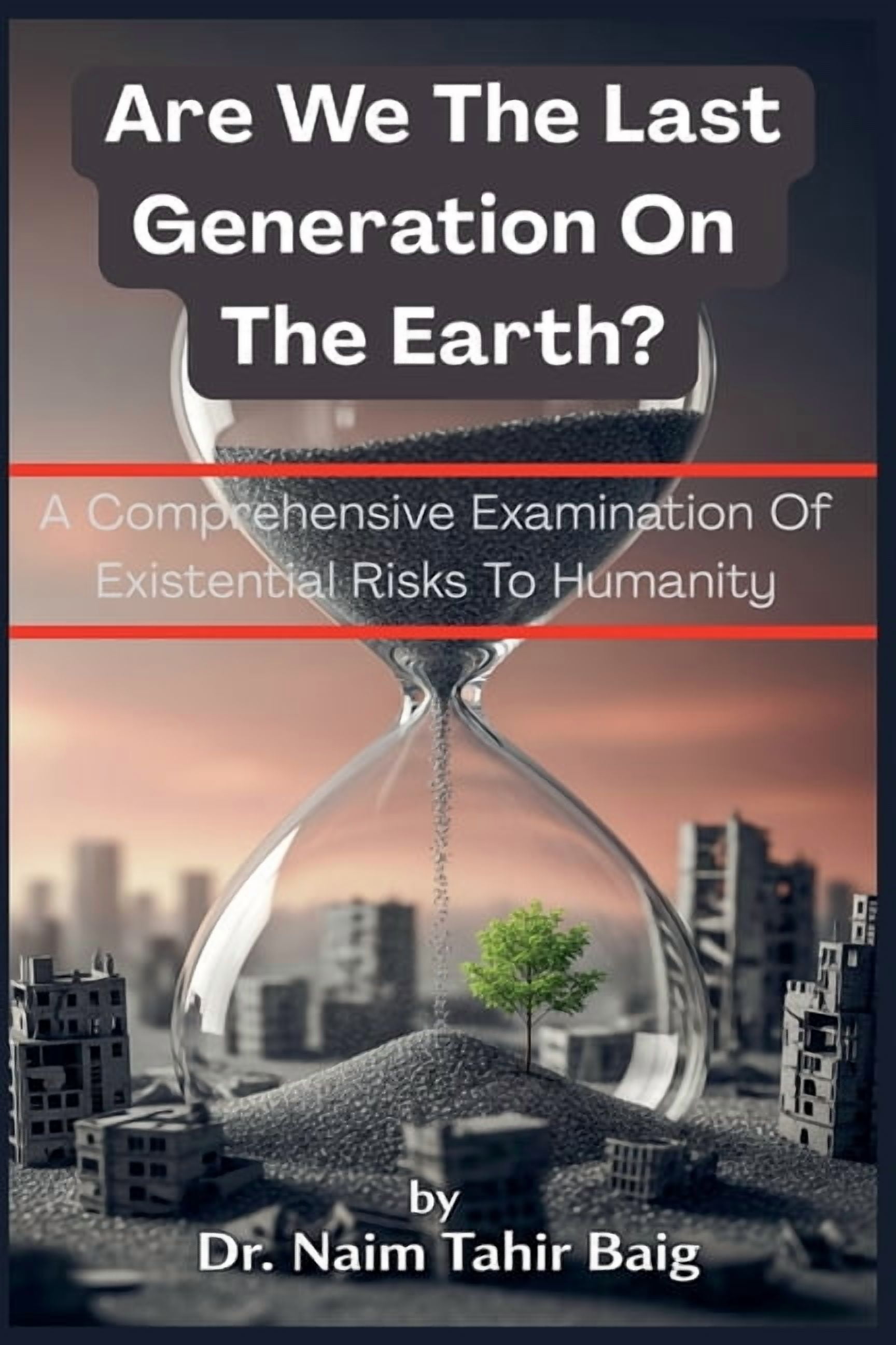 Are We The Last Generation On The Earth?, (Paperback)