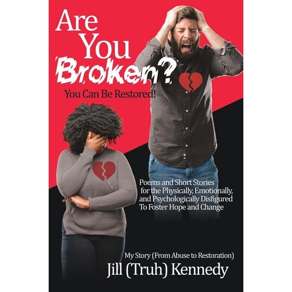 Are You Broken? You Can Be , (Paperback)