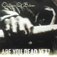 thumbnail image 1 of Are You Dead Yet? (CD) (explicit), 1 of 2