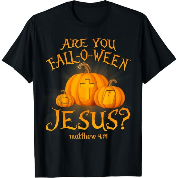 Are You Fall-O-Ween Jesus Christian Halloween Pumpkins T-ShirtMen's and women's short-sleeved pure cotton shirts