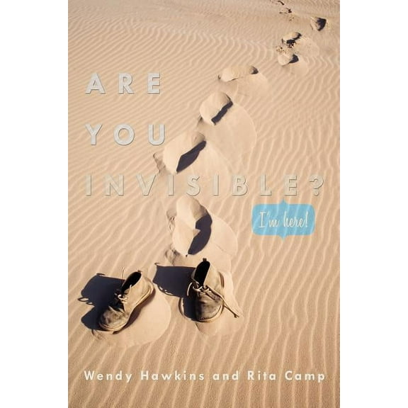 Are You Invisible?: I'm Here!, (Paperback)