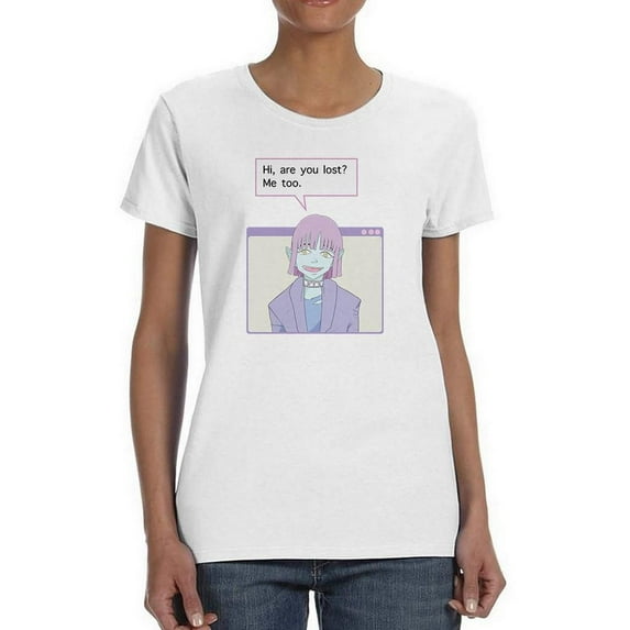 Are You Lost? T-Shirt Women -Smartprints Designs, Female Large