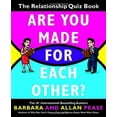 thumbnail image 1 of Pre-Owned Are You Made for Each Other?: The Relationship Quiz Book (Paperback) 0767922794 9780767922791, 1 of 1