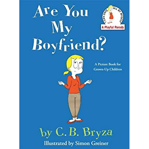 Pre-Owned Are You My Boyfriend?  Hardcover C. B. Bryza