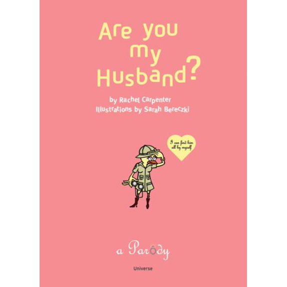 Pre-Owned Are You My Husband?: I Can Find Him All by Myself (Hardcover) 0789309750 9780789309754