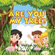 Are You My Tree?, Paperback