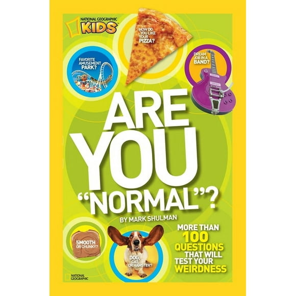 Are You Normal? : More Than 100 Questions That Will Test Your Weirdness (Paperback)
