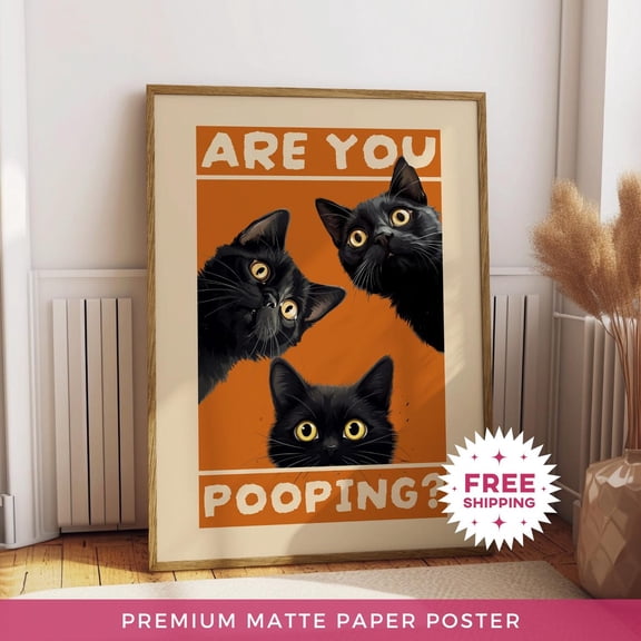 Are You Pooping Adorable Cat Matte Paper Orange Restroom Poster, Unframed Poster