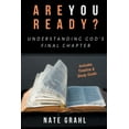 thumbnail image 1 of Are You Ready? Understanding God's Final Chapter, (Paperback), 1 of 1