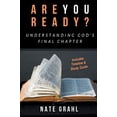 thumbnail image 1 of Pre-Owned Are You Ready? Understanding God's Final Chapter Paperback, 1 of 1