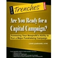 thumbnail image 1 of Are You Ready for a Capital Campaign? Assessing Your Nonprofit's Ability to Run a Major Fundraising Campaign (Paperback), 1 of 1