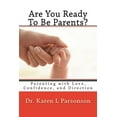 thumbnail image 1 of Are You Ready to Be Parents? Parenting with Confidence, Love, and Direction, 1 of 1