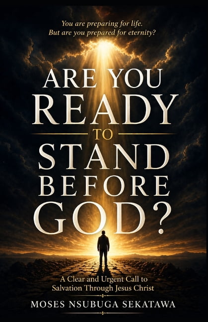 Are You Ready to Stand Before God?: A Clear and Urgent Call to Salvation Through Jesus Christ, (Paperback)