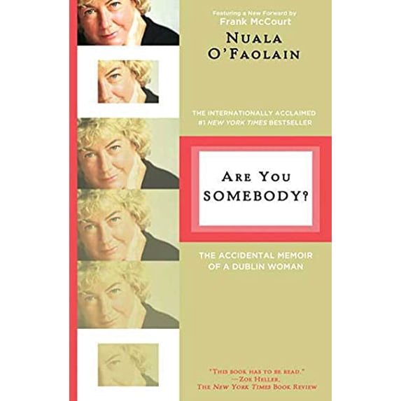 Pre-Owned Are You Somebody?: The Accidental Memoir of a Dublin Woman (Paperback) 080508987X 9780805089875