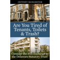 thumbnail image 1 of Pre-Owned Are You Tired of Tenants, Toilets and Trash (Paperback) 0999023292 9780999023297, 1 of 1