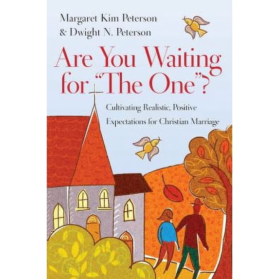 Pre-Owned Are You Waiting for The One?: Cultivating Realistic, Positive Expectations for Christian Marriage (Paperback) 0830833102