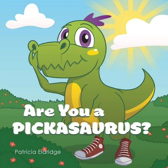 Are You a Pickasaurus?, (Paperback)