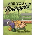 thumbnail image 1 of Are You a Pineapple? (Hardcover), 1 of 1