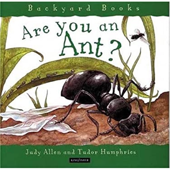 Pre-Owned Are You an Ant? (Backyard Books) (Hardcover) 0753453657 9780753453650