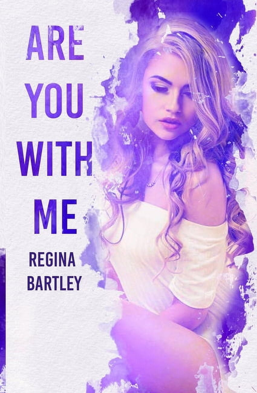 Are you with me? : Trinity Series Book III (Paperback)