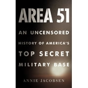 Area 51 An Uncensored History of Americas Top Secret Military Base Large Print Hardcover