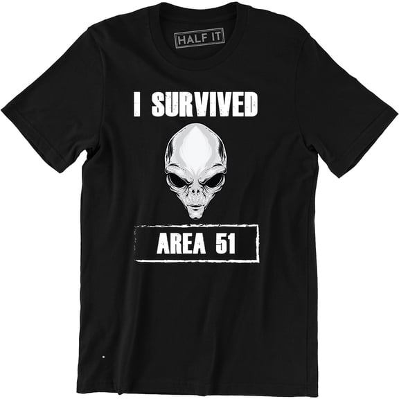 Area 51 I Survived They Can't Stop Us All UFO Funny Humor Gear T-Shirt
