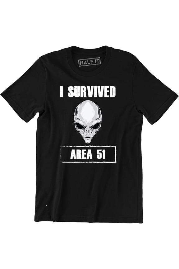 Area 51 I Survived They Can't Stop Us All UFO Funny Humor Gear T-Shirt