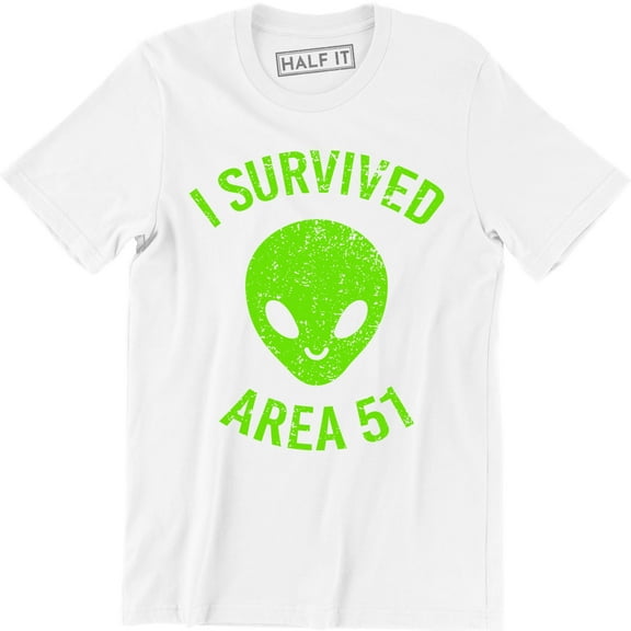 Area 51 I Survived They Can't Stop Us All UFO Funny Humor Gear Tee Shirt