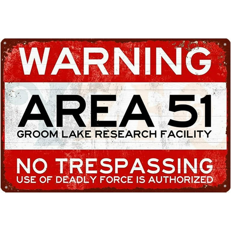 Area 51 Warn No Trespassing Metal Sign Tin Garage Man Cave Military Wall Decor Area 51 Warn No Trespassing Metal Sign Tin Garage Man Cave Military Wall Decor