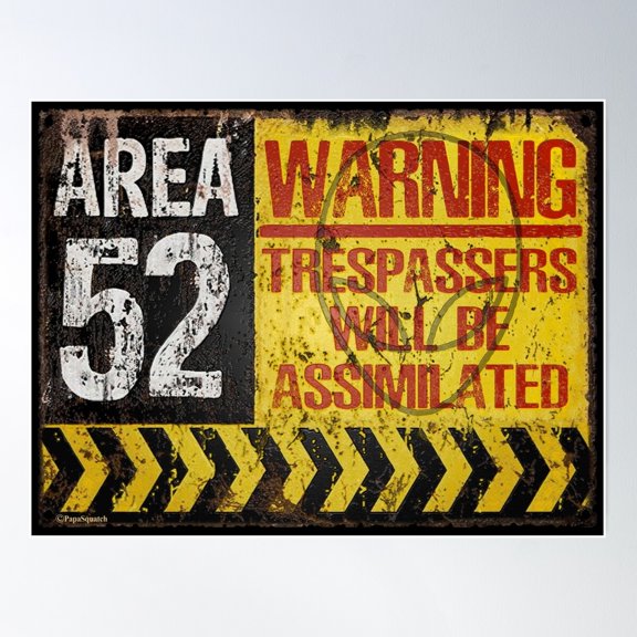 Area 52 Warning Sign Poster Wall Art, Modern Wall Decor For Living Room Bedroom, 12x18 UNFRAMED