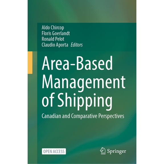 Area-Based Management of Shipping: Canadian and Comparative Perspectives, (Hardcover)