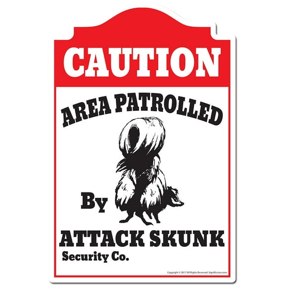 Area Patrolled By Attack Skunk Novelty Sign | Indoor/Outdoor | Funny Home Decor for Garages, Living Rooms, Bedroom, Offices | SignMission personalized gift