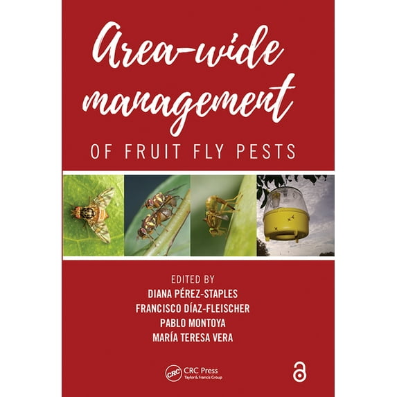 Area-Wide Management of Fruit Fly Pests, (Paperback)