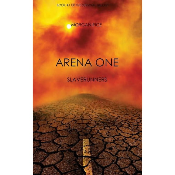 Arena One: Slaverunners (Book #1 of the Survival Trilogy) (Paperback)