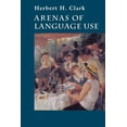 thumbnail image 1 of Arenas of Language Use, (Paperback), 1 of 1