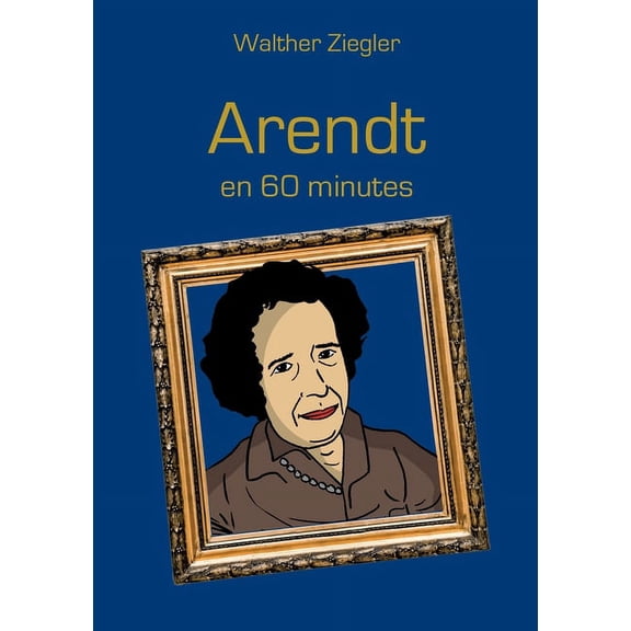 Arendt en 60 minutes (Paperback)