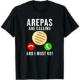 thumbnail image 1 of Arepas Quote Funny Colombian Venezuelan Food Arepa T-Shirt, 1 of 5