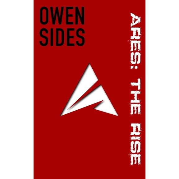 Ares Ares: The Rise, Book 1, (Paperback)