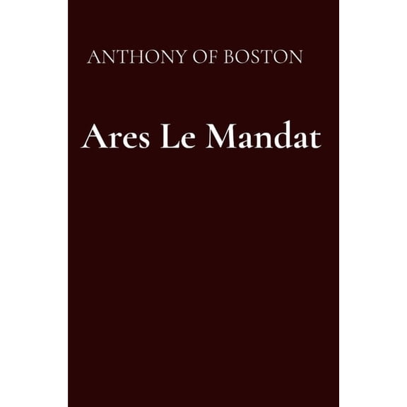 Ares Le Mandat: the first digital edition uploaded in November of 2019, (Paperback)