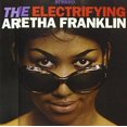thumbnail image 1 of Aretha Franklin - Electrifying Aretha Franklin + 4 Bonus Tracks - Music & Performance - CD, 1 of 1