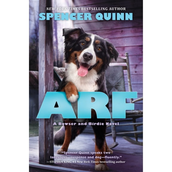Pre-Owned Arf: A Bowser and Birdie Novel: A Bowser and Birdie Novel (Hardcover) 0545643341 9780545643344