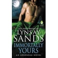 thumbnail image 1 of Argeneau Novel Immortally Yours: An Argeneau Novel, Book 26, (Paperback), 1 of 1