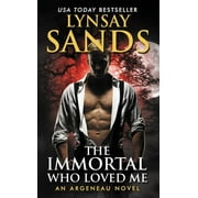Immortal Who Loved Me An Argeneau Novel