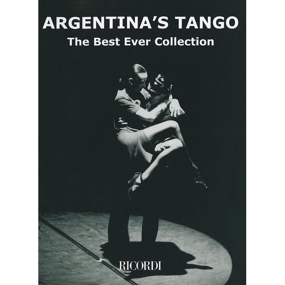 Argentina's Tango: The Best Ever Collection, (Paperback)