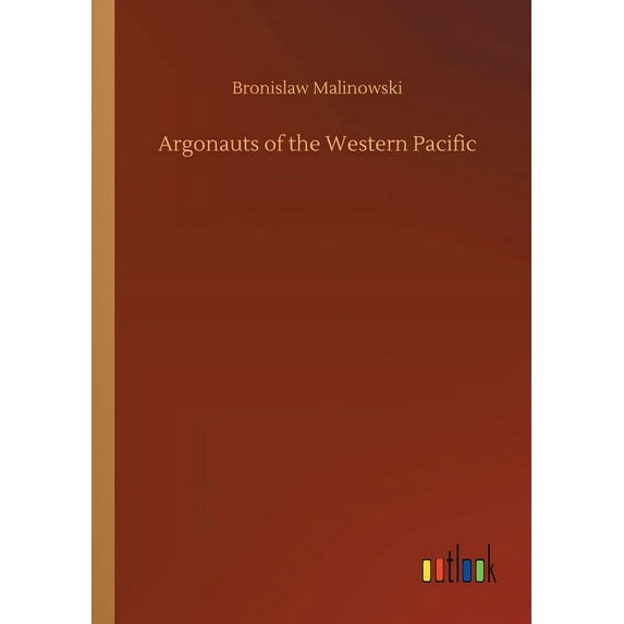Argonauts of the Western Pacific