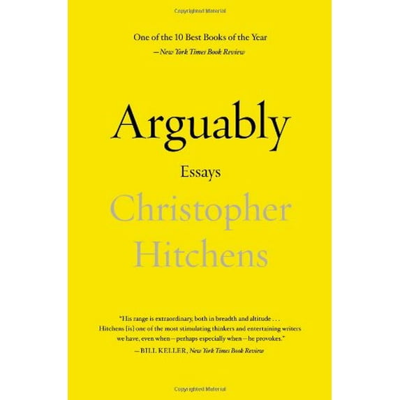 Pre-Owned Arguably: Essays (Paperback) 1455502782 9781455502783