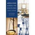 thumbnail image 1 of Pre-Owned Arguing Across the Disciplines: A Rhetoric and Reader (Paperback) 0321419251 9780321419255, 1 of 1